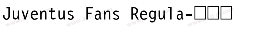 Juventus Fans Regula字体转换